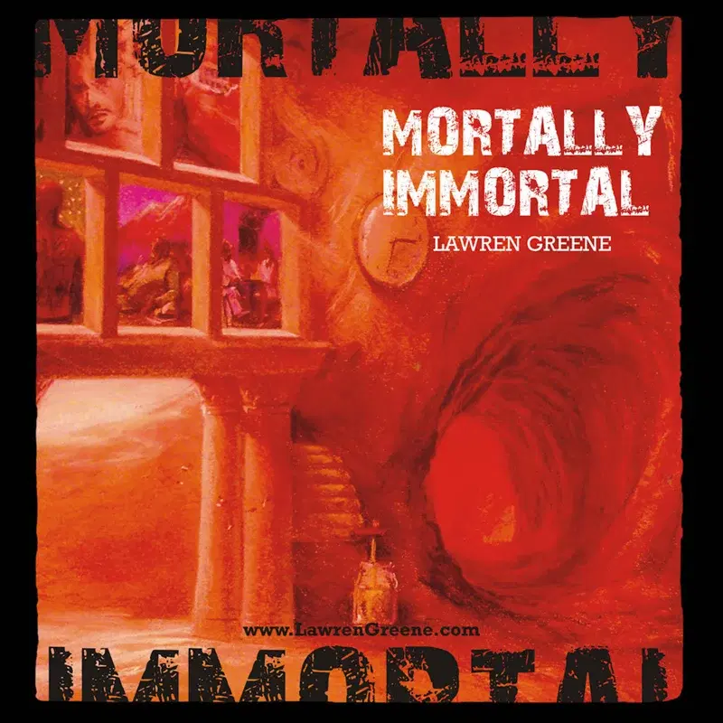 Mortally Immortal