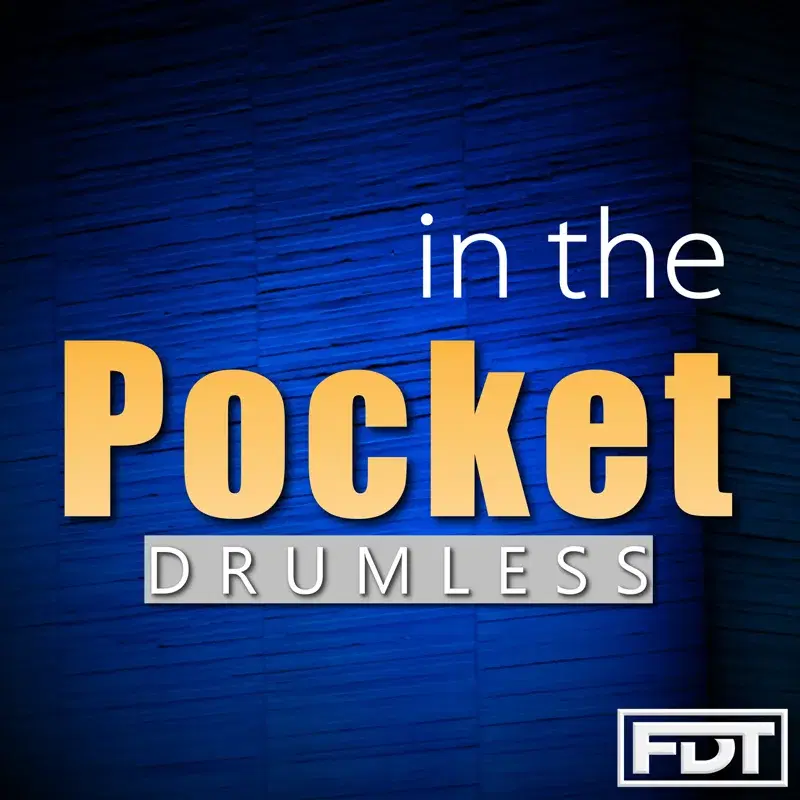 In the Pocket Drumless