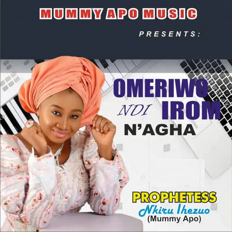 Omeriwo Ndi Irom N'Agha