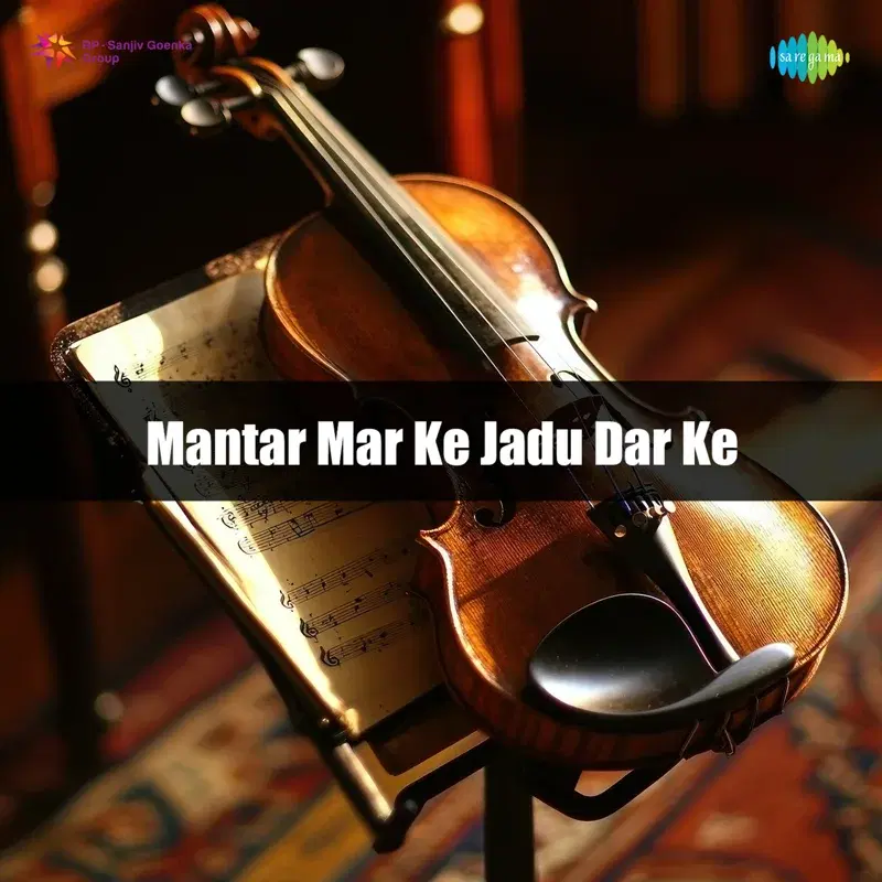 Mantar Mar Ke Jadu Dar Ke