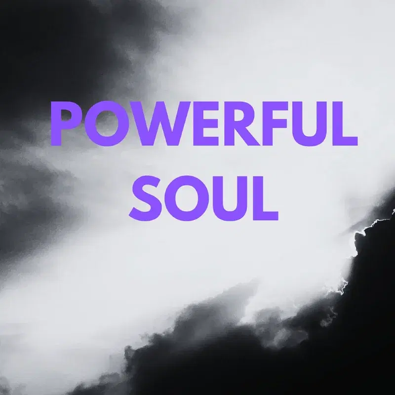 Powerful Soul