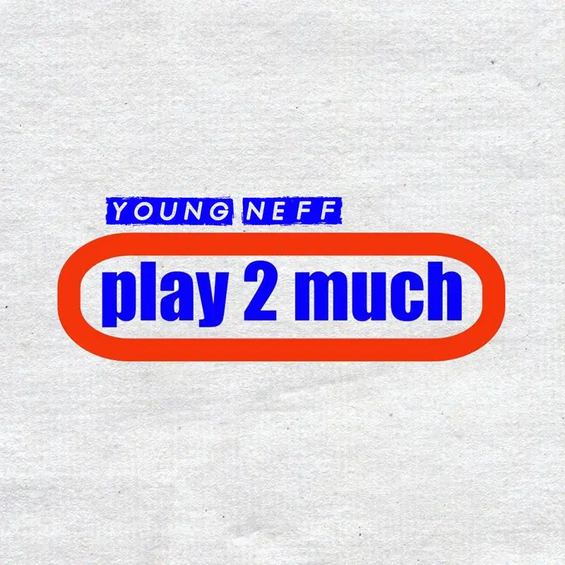 Play 2 Much