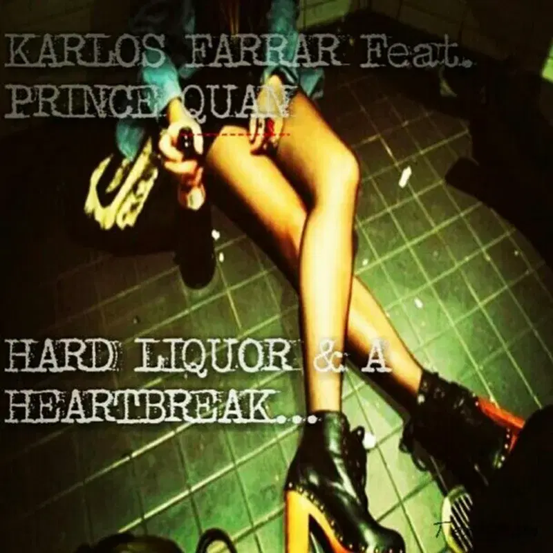 Hard Liquor and a Heartbreak