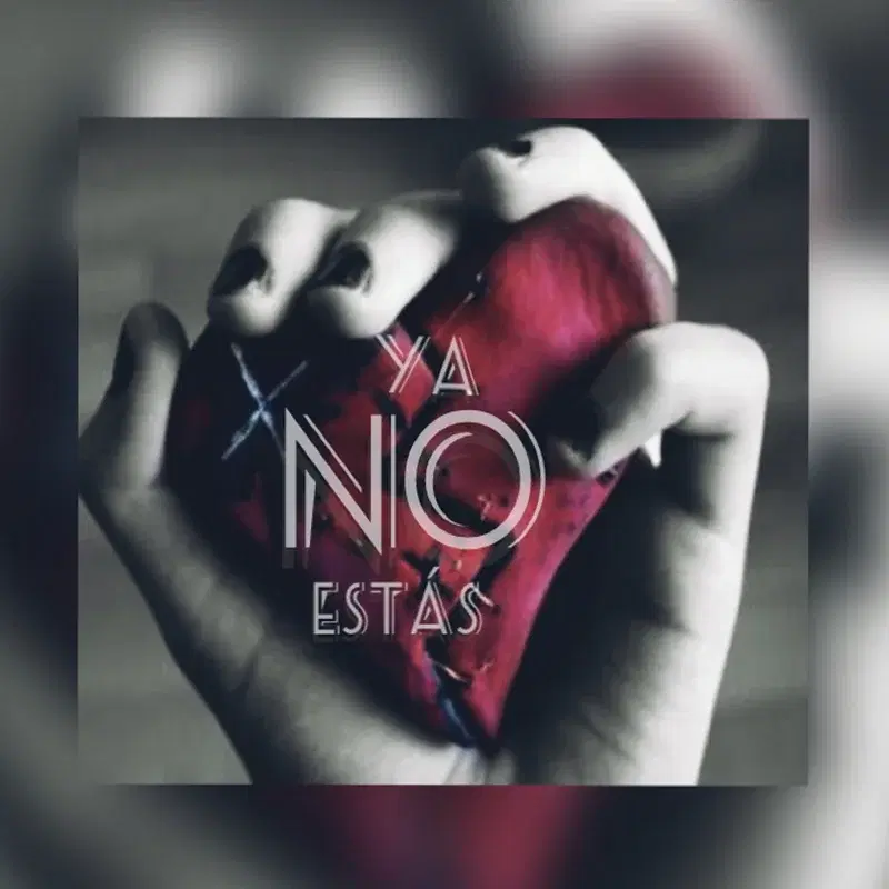 Ya No Estás