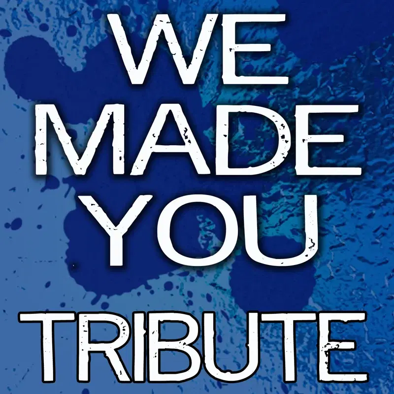 We Made You (Eminem Tribute)