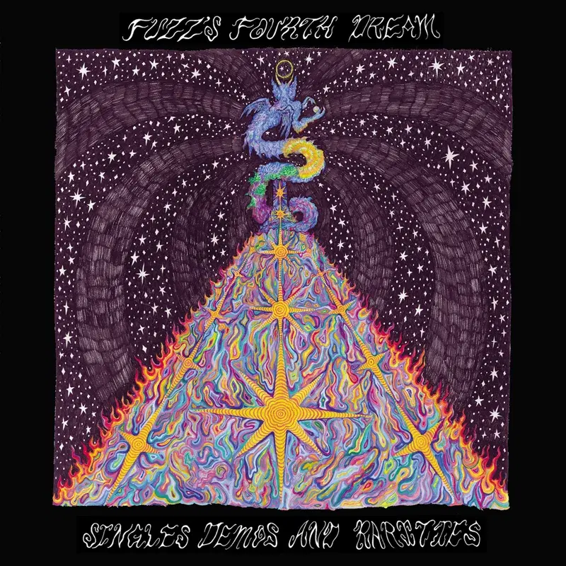 Fuzz's Fourth Dream: Singles, Demos And Rarities
