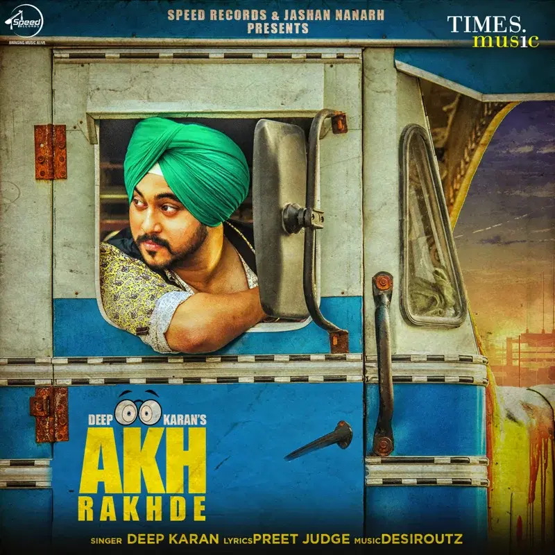Akh Rakhde - Single