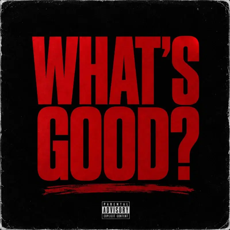 What's Good?