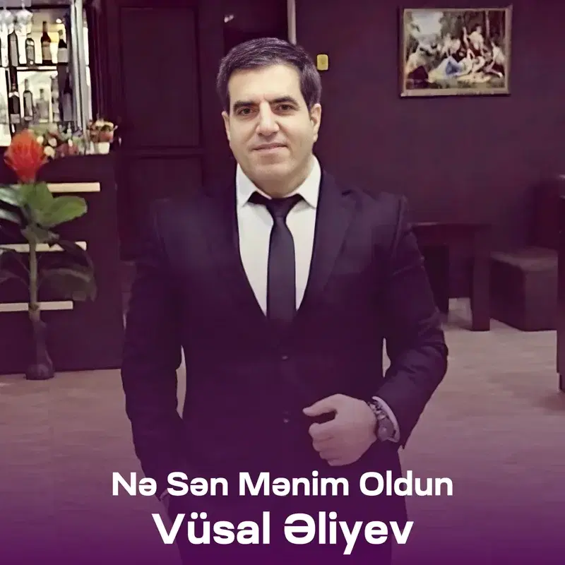 Nə Sən Mənim Oldun