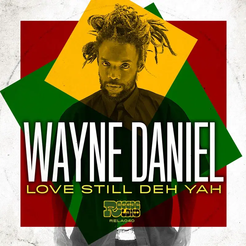 Love Still Deh Yah