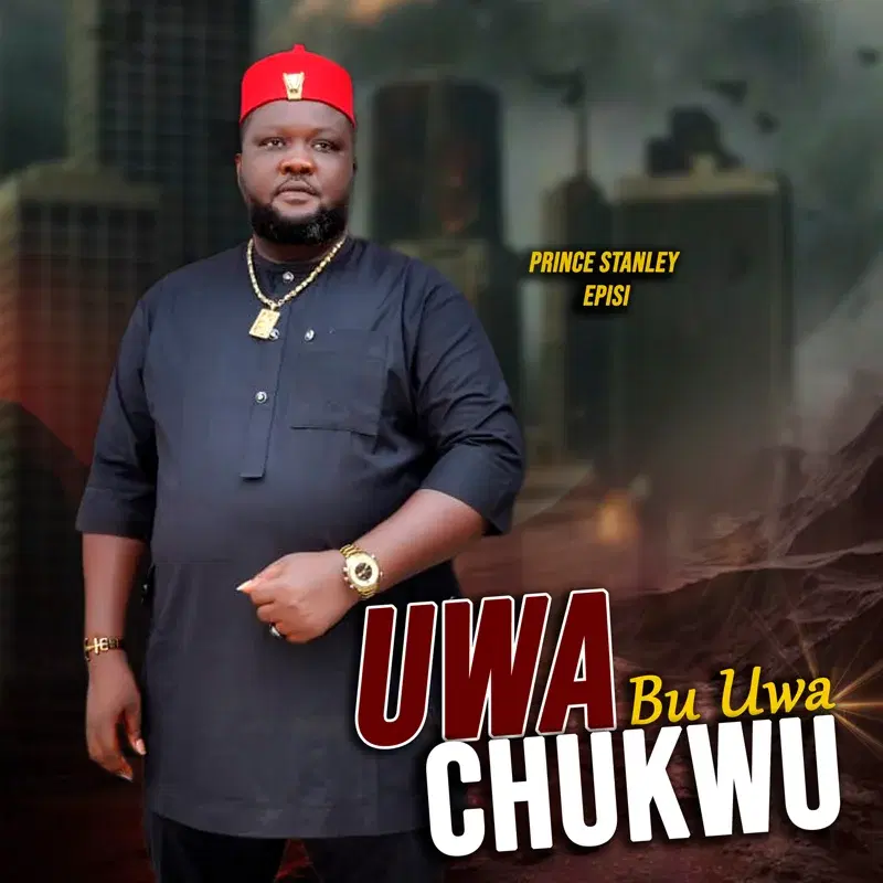 Uwa Bu Uwa Chukwu