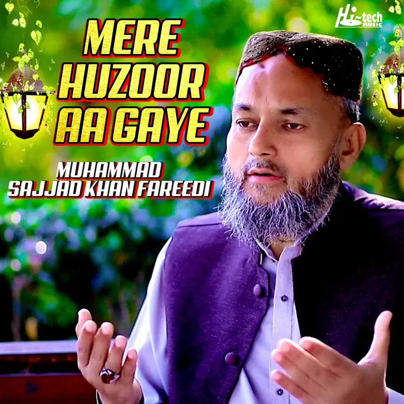 Mere Huzoor Aa Gaye