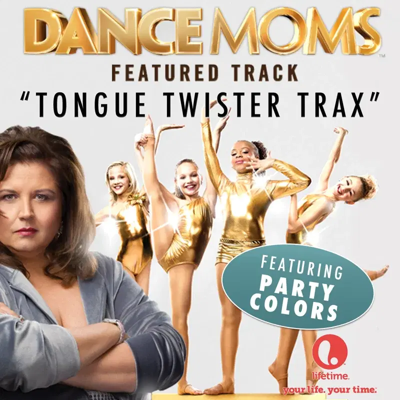 Tongue Twister Trax (From "Dance Moms") - Single