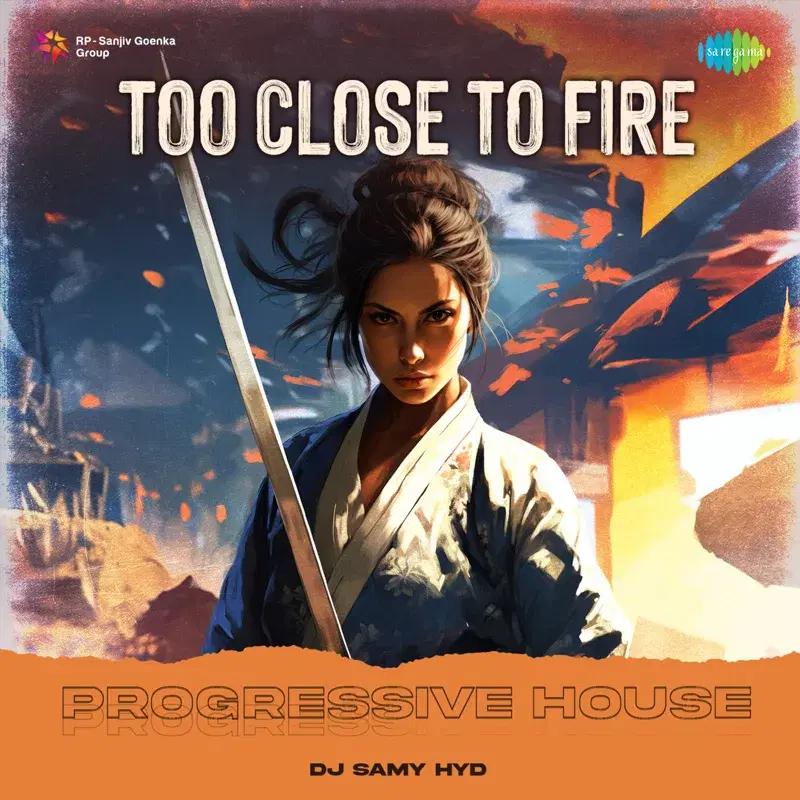 Too Close to Fire
