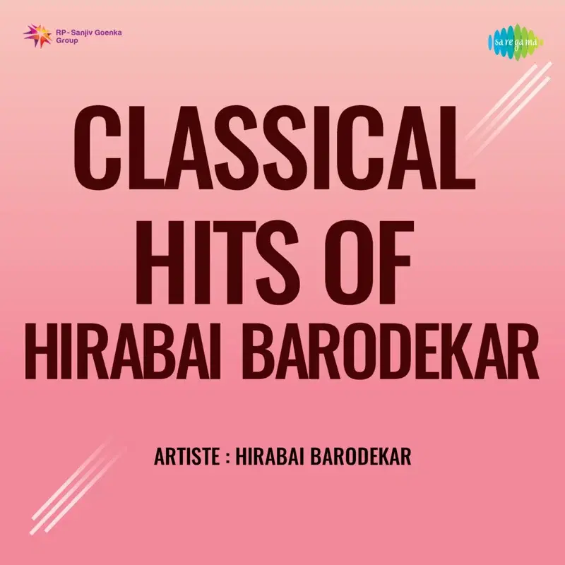 Classical Hits of Hirabai Barodekar