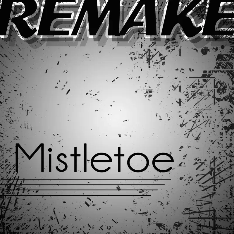 Mistletoe (Justin Bieber Remake)