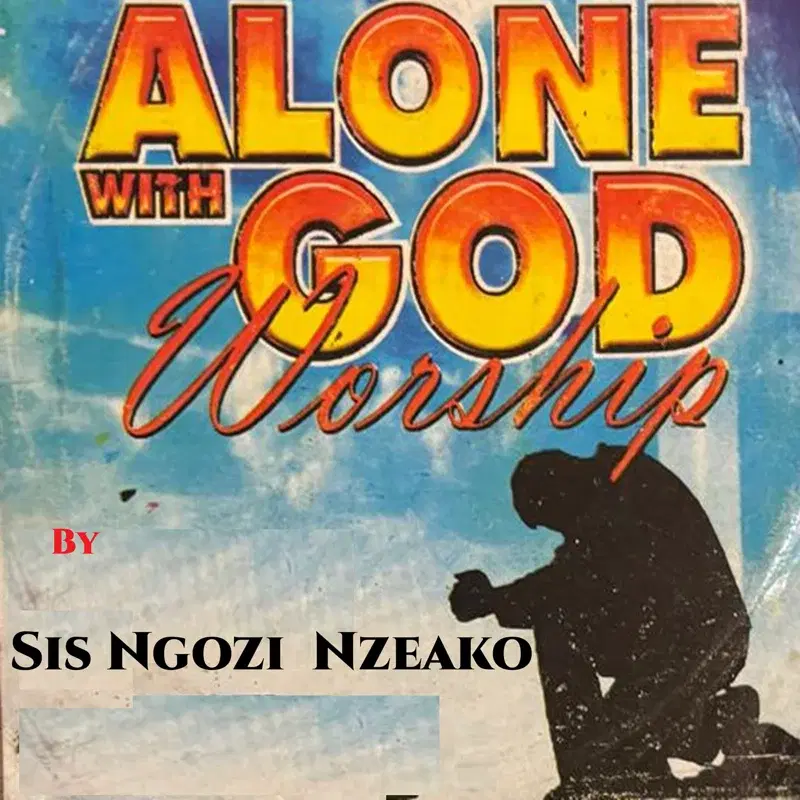 Alone with God Worship