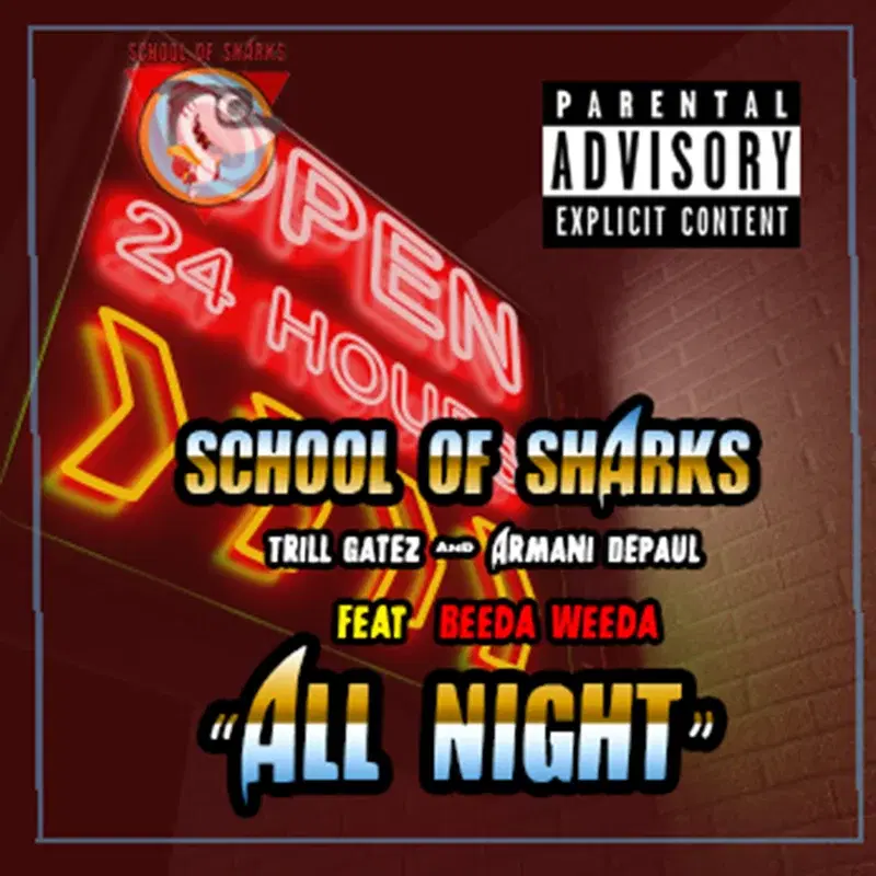 All Night (feat. Armani Depaul, Trill Gates & Beeda Weeda)