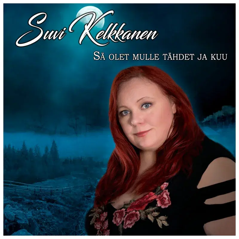 Sä olet mulle tähdet ja kuu
