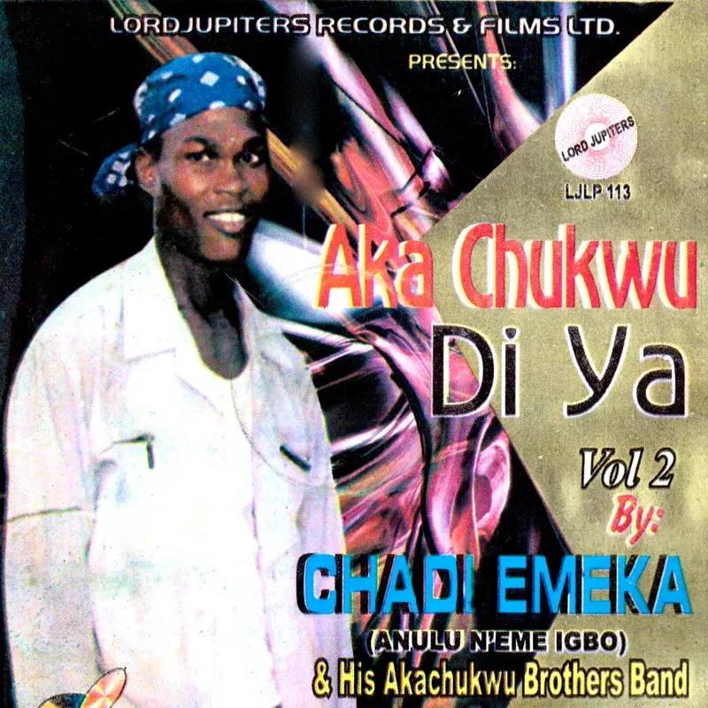 AKA Chukwu Di Ya, Vol. 2