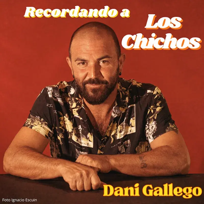Recordando a Los Chichos
