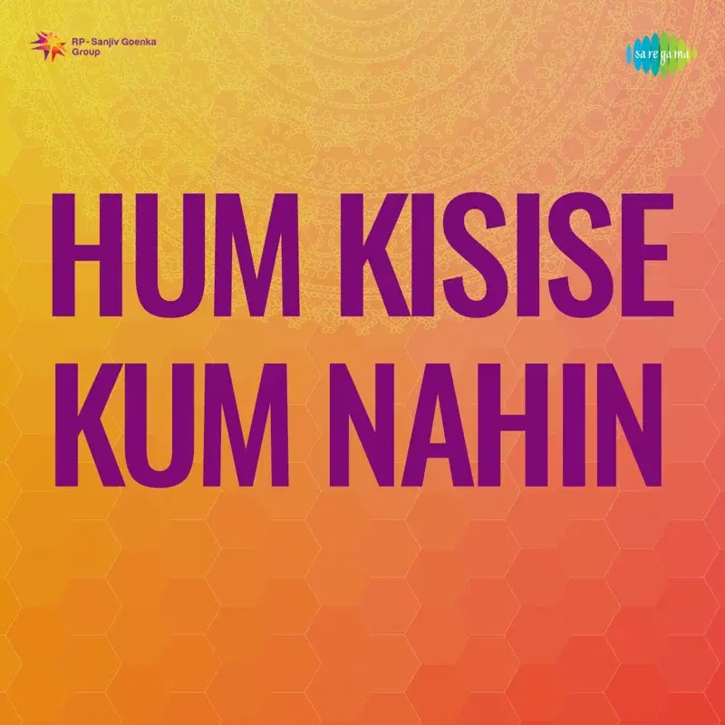 Hum Kisise Kum Nahin (Original Motion Picture Soundtrack)