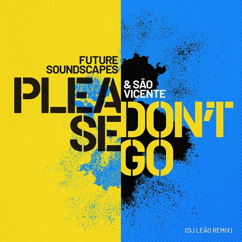 Please Don't Go