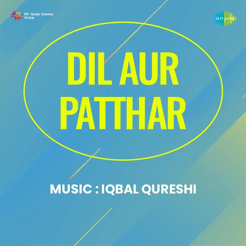 Dil Aur Patthar (Original Motion Picture Soundtrack)