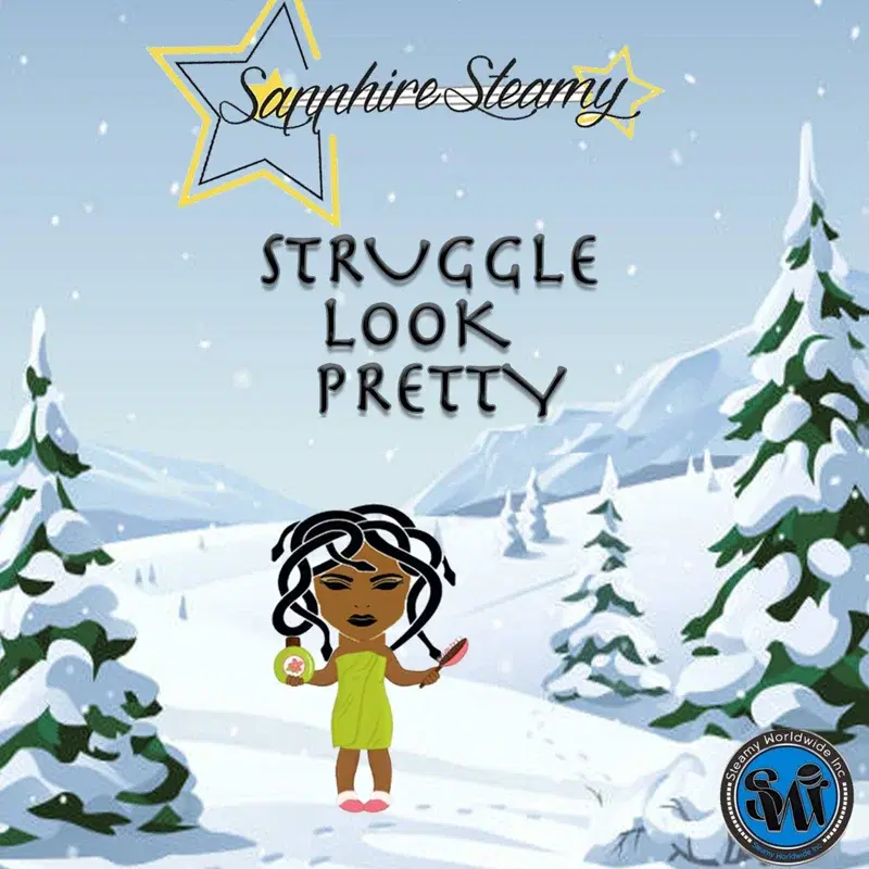 Struggle Look Pretty