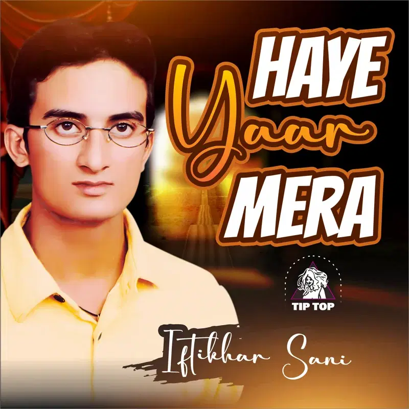 Haye Yaar Mera