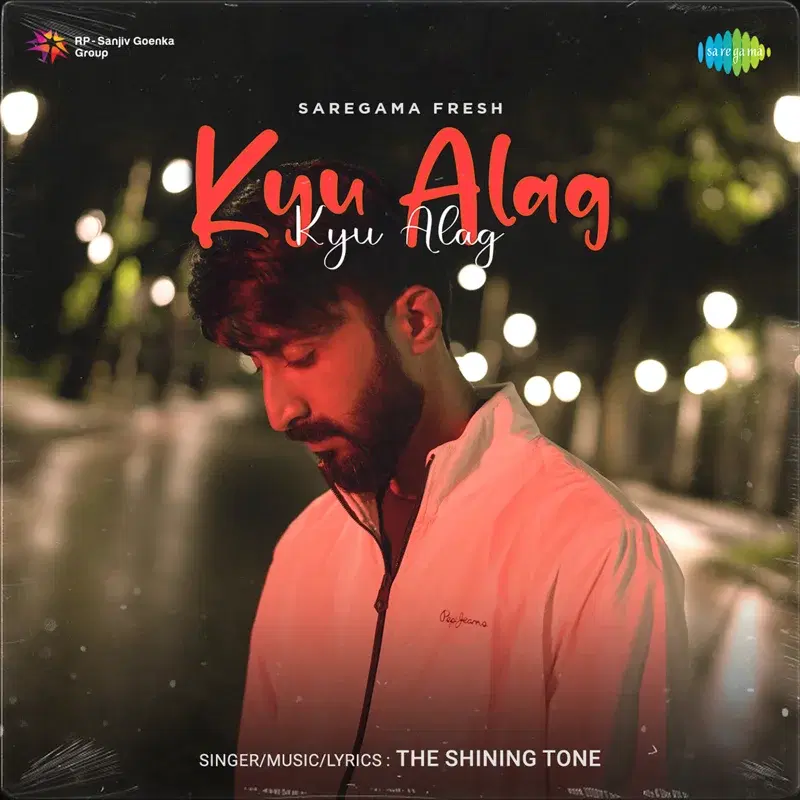 Kyu Alag - Single