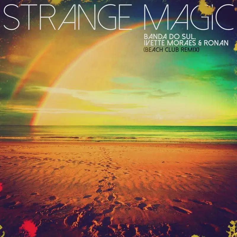 Strange Magic (Beach Club Remix)