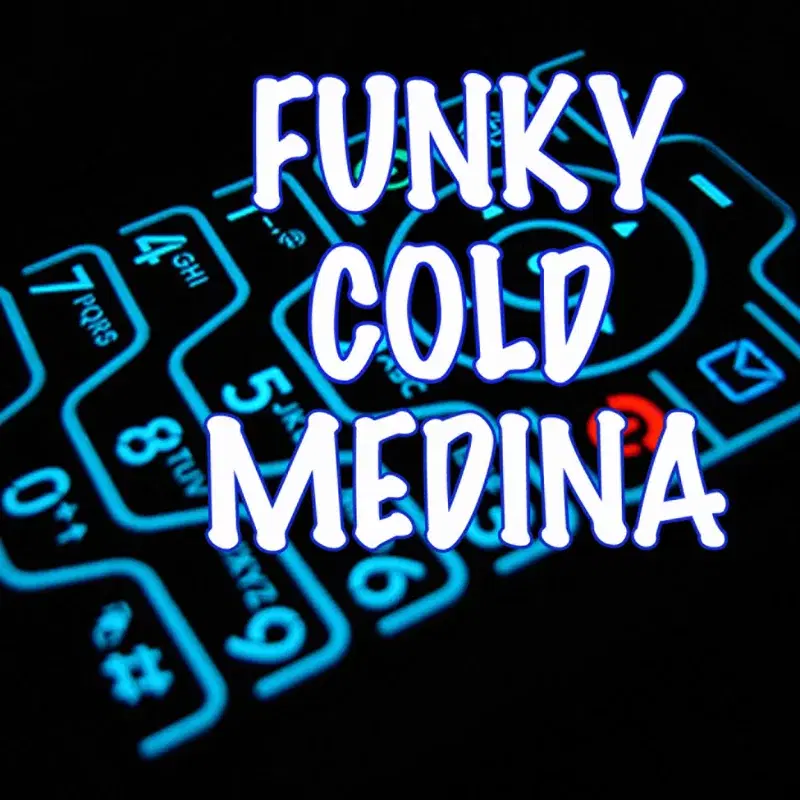 Funky Cold Medina (Chorus)