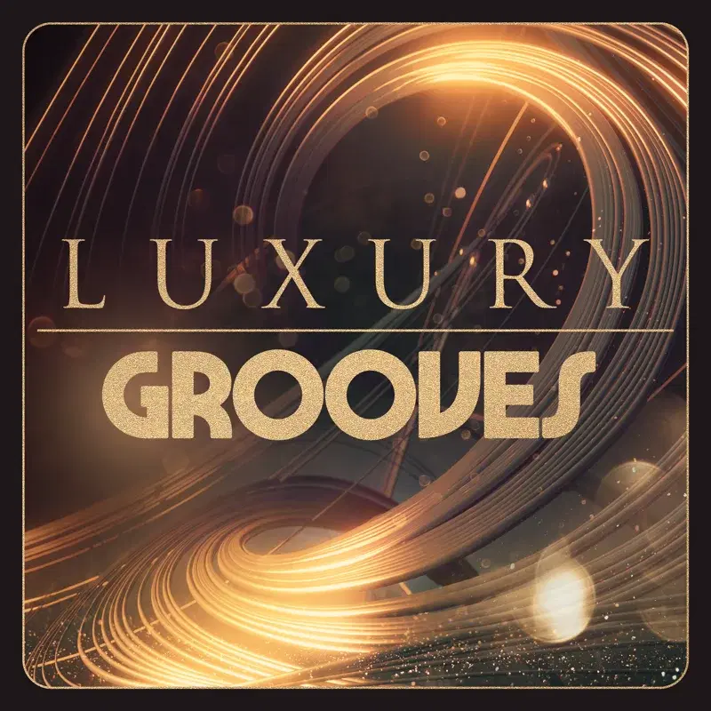 Luxury Grooves
