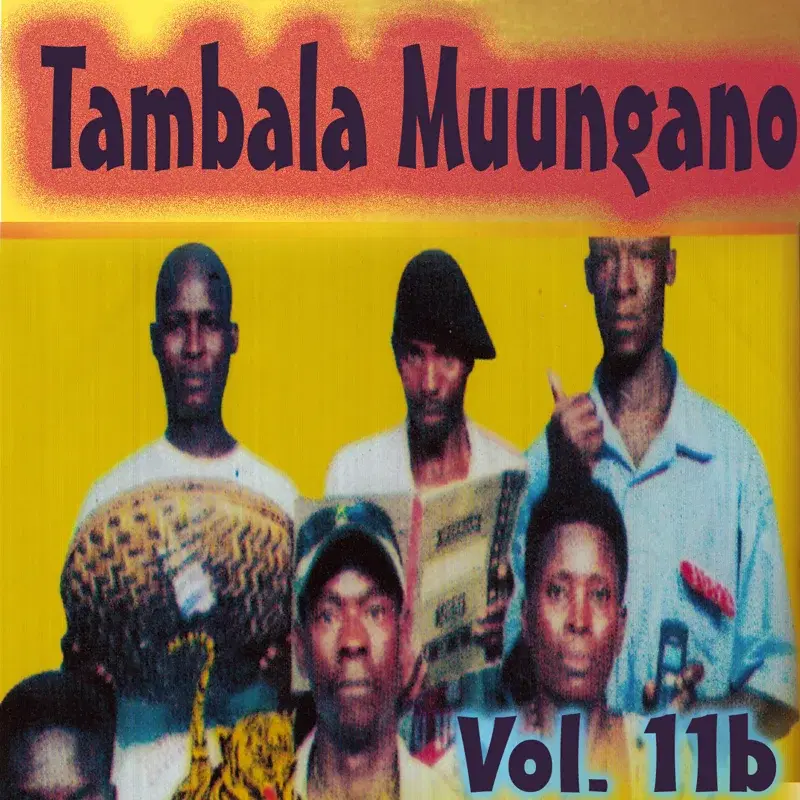 Tambala Muungano, Vol. 11b