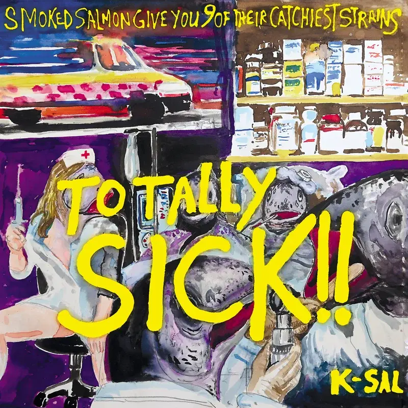 Totally Sick!! (Smoked Salmon Give You 9 of Their Catchiest Strains)