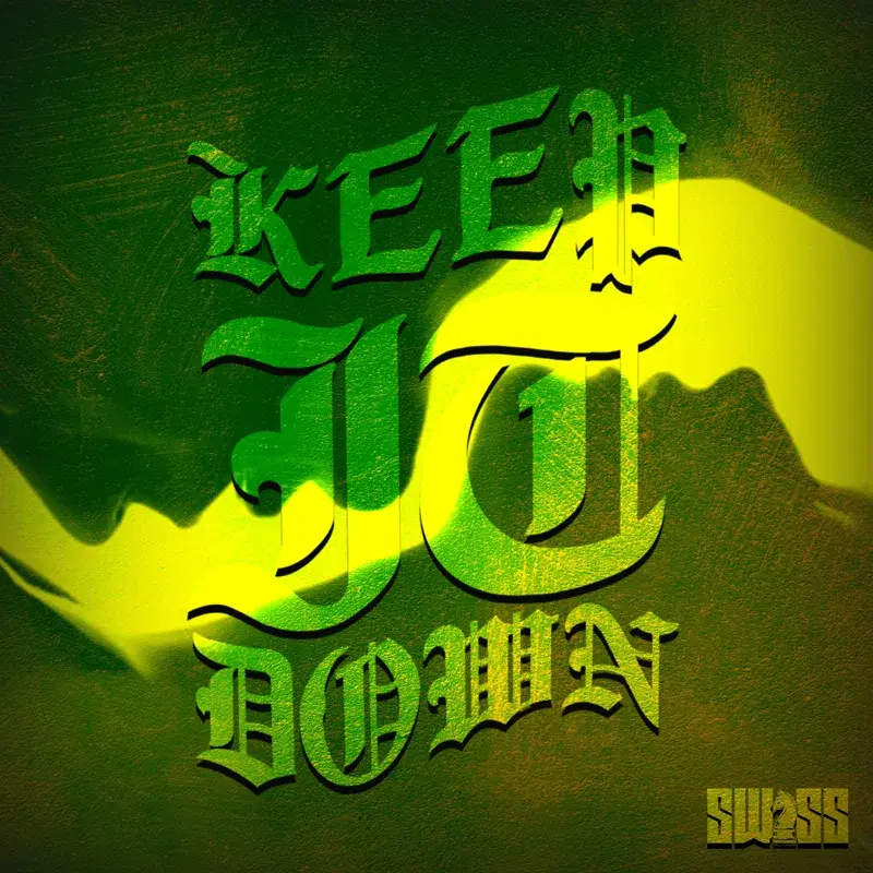 Keep It Down