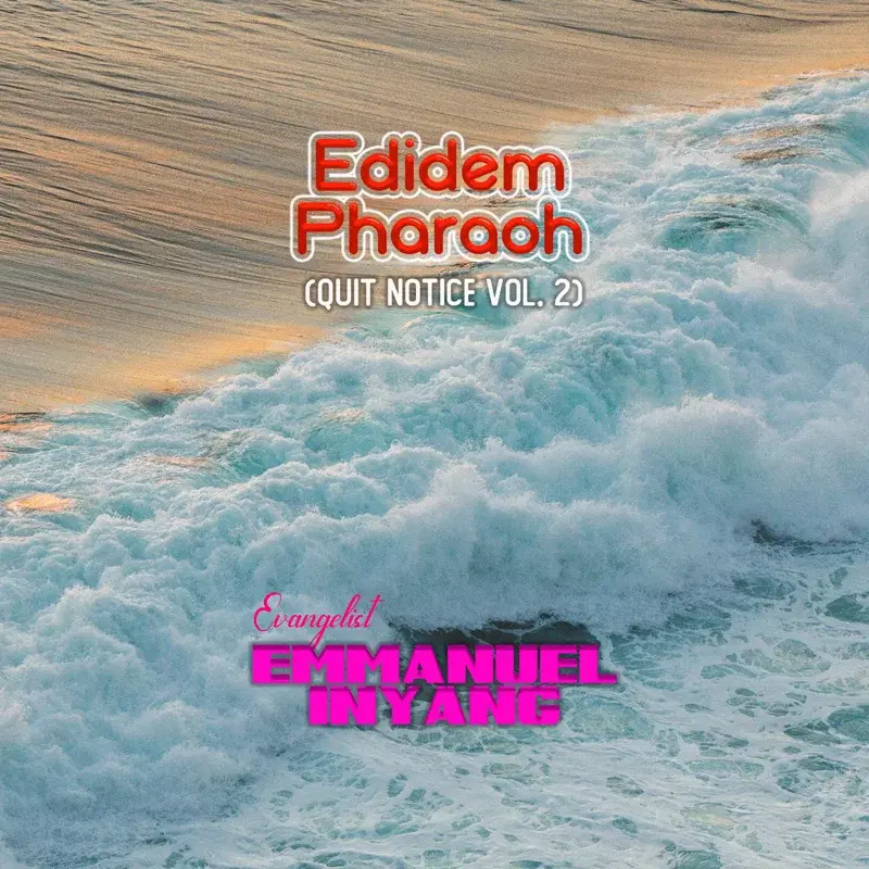Edidem Pharaoh (Quit Notice, Vol. 2)
