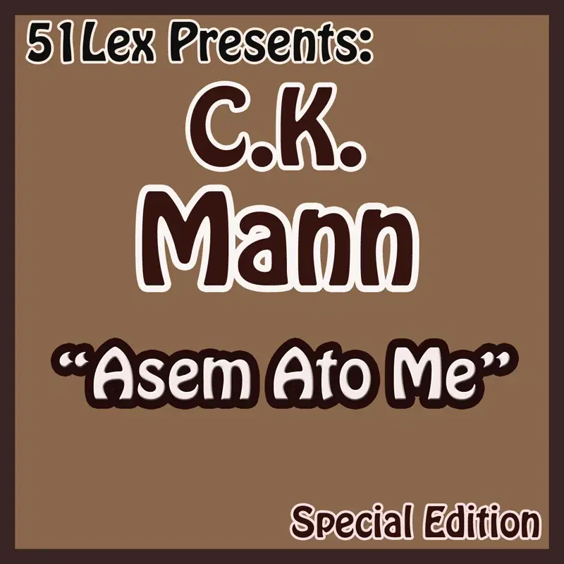 51 Lex Presents Asem Ato Me