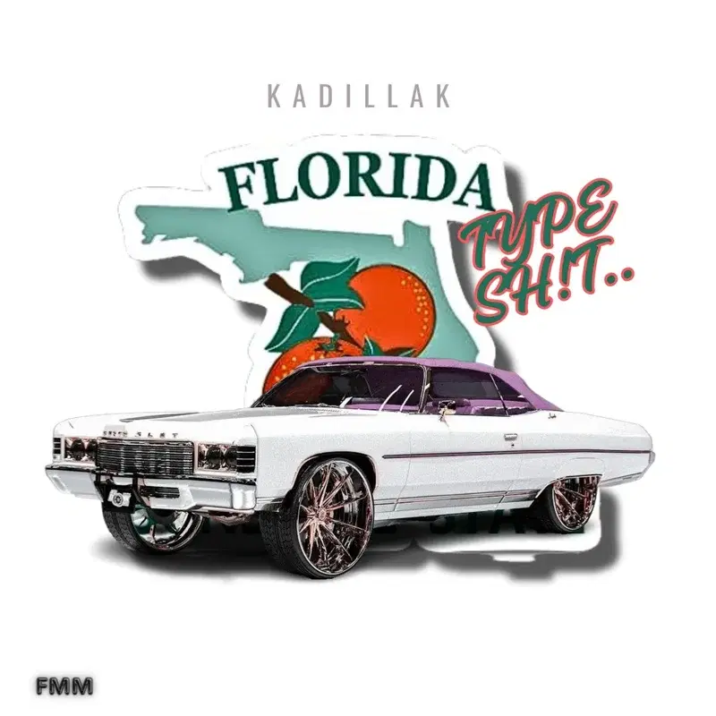 FLORIDA TYPE SH!T