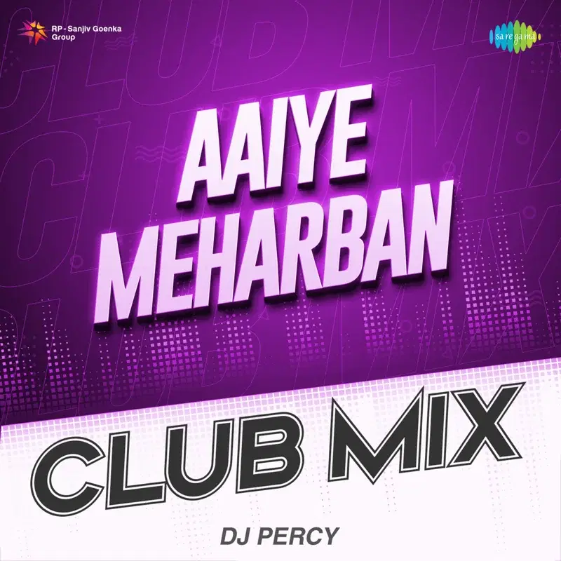 Aaiye Meharban