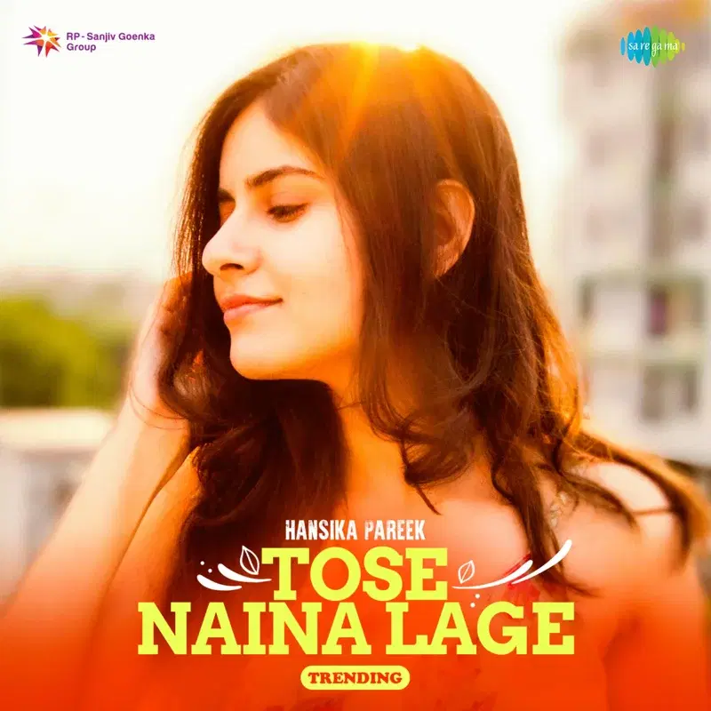 Tose Naina Lage