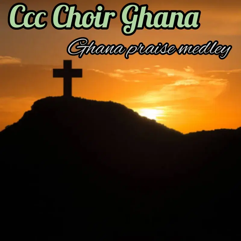 Ghana praise medley