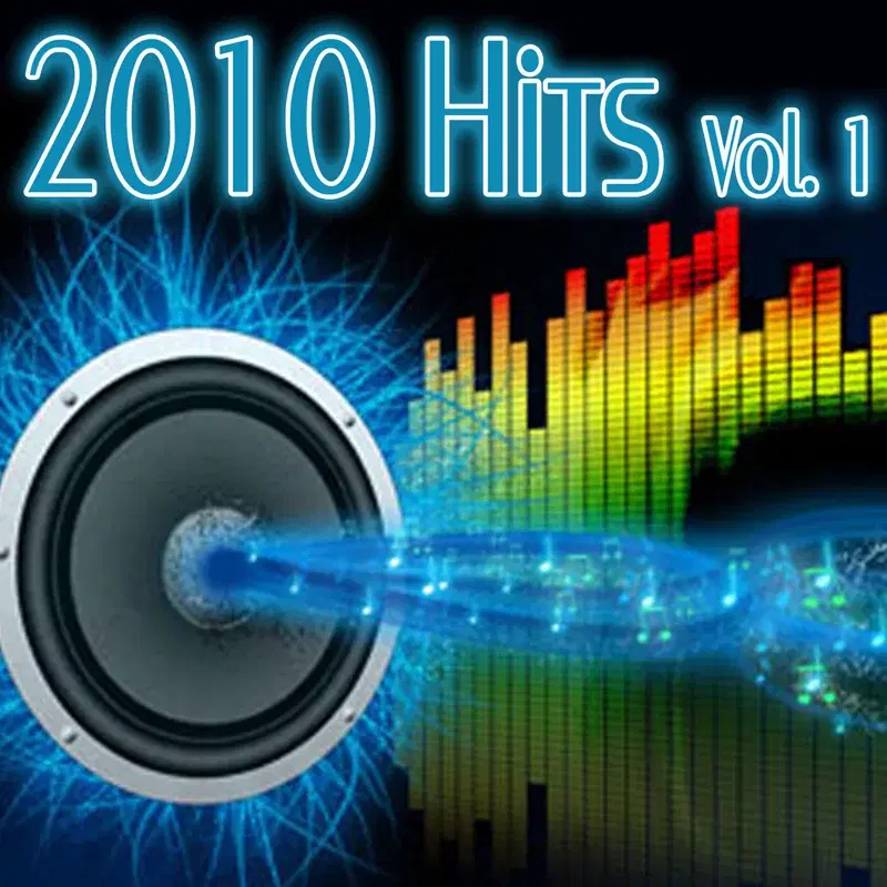 2010 Hits - Newest and Hottest Vol. 1