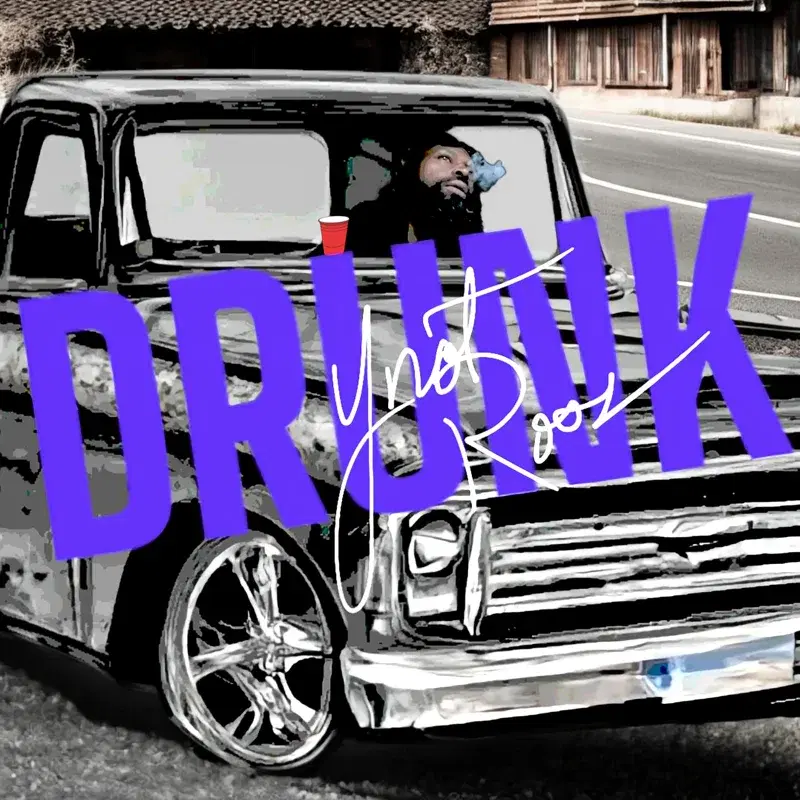 DRUNK