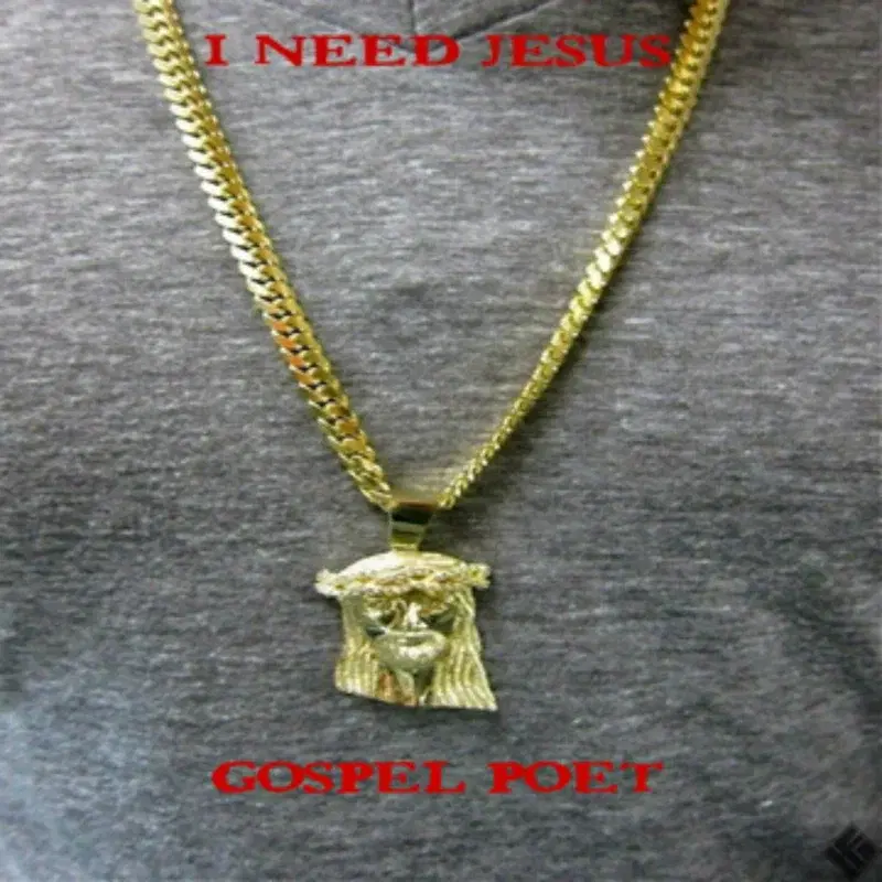 I Need Jesus