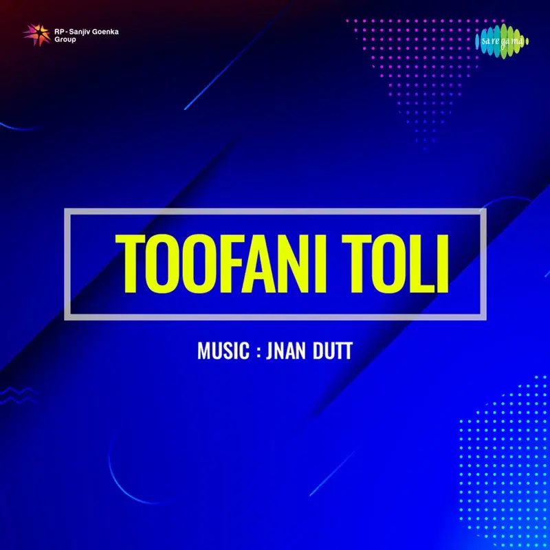 Toofani Toli (Original Motion Picture Soundtrack)