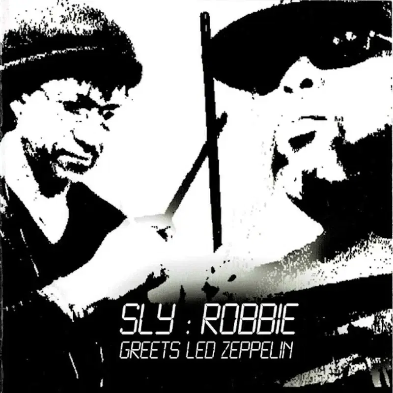 Sly & Robbie Greets Led Zeppelin