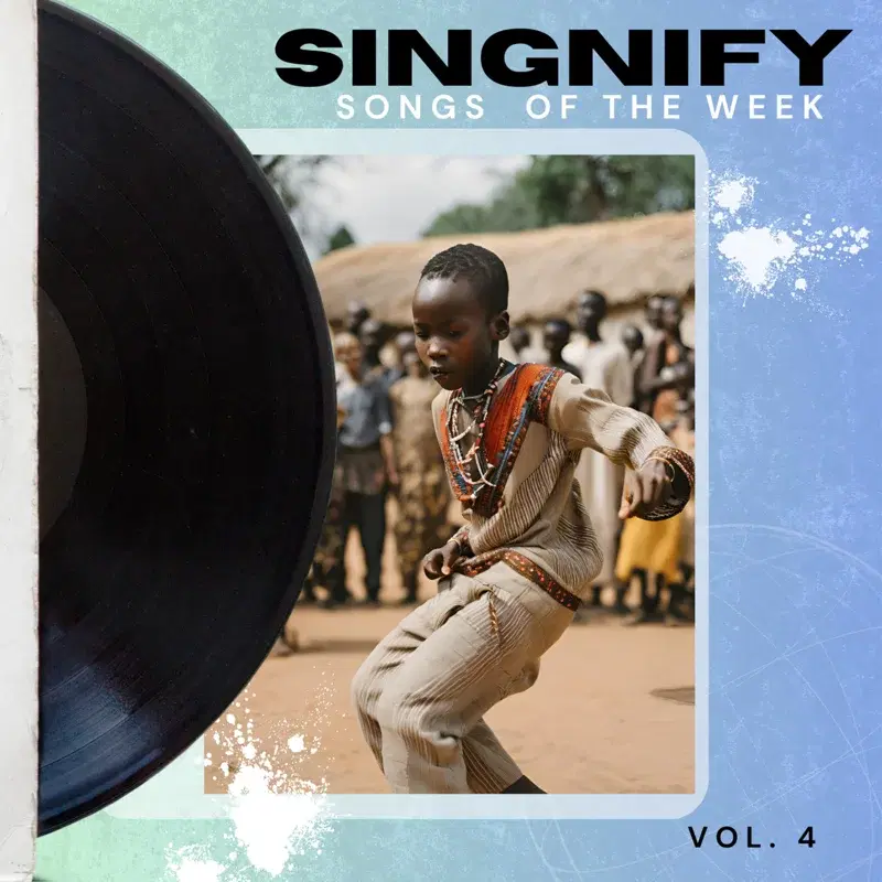Singnify Songs Of The Week, Vol. 4