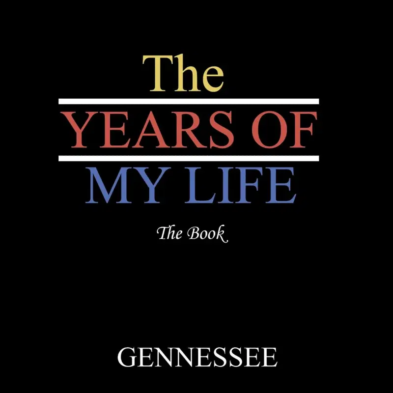 The Years of My Life - The Book